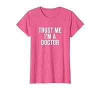 Trust Me I'm a Doctor T-Shirt, Women, Pink Heather, X-Large