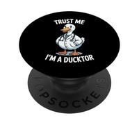 Trust Me Im a Ducktor Funny Duck Doctor Pun PopSockets Adhesive PopGrip
