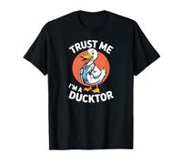 Trust Me Im A Ducktor Funny Duck Medical Animal Pun T-Shirt