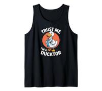 Trust Me Im A Ducktor Funny Duck Medical Animal Pun Tank Top