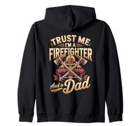 Trust Me I'm A Firefighter And A Dad Fathers Day Zip Hoodie