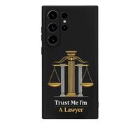 Trust Me Im A Lawyer Phone Case Compatible with Galaxy S23/S23 Plus/S23 Ultra