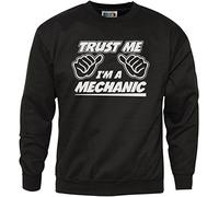 Trust Me I'm a Mechanic Men's Sweatshirt - black Medium