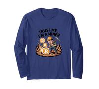 Trust me, I'm a Miner Long Sleeve T-Shirt