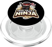 Trust Me I'm A Ninja Funny Quote Slogan Martial Arts Warrior PopSockets PopGrip for MagSafe