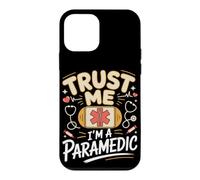 Trust Me I'm a Paramedic EMT EMS First Responder Case for iPhone 12 mini