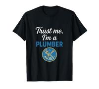Trust Me I'm a Plumber Funny Cursive Badge Graphic T-Shirt
