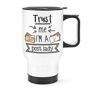 Trust Me I'm A Post Lady Travel Mug Cup with Handle