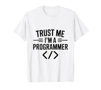 Trust Me I'm a Programmer Funny Tech Humor T-Shirt