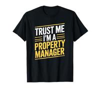 Trust Me I'M A Property Manager, Rental Management Landlord T-Shirt