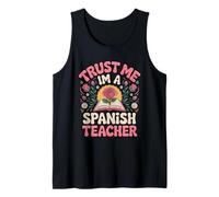 Trust me I'm a Spanish Teacher Tank Top