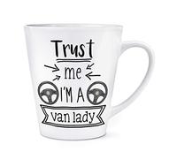 Trust Me I'm A Van Lady 12oz Latte Mug Cup