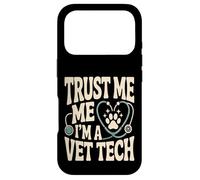 Trust Me I'm A Vet Tech Funny Veterinary Quote Case for iPhone 17 Pro