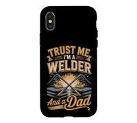 Trust Me I'm A Welder And A Dad Fathers Day Case for iPhone X/XS