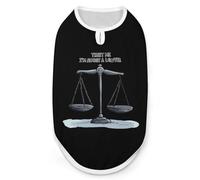 Trust Me I'm Almost A Lawyer Dog Shirts Patterned Pet Clothes Tank Top Sleeveless T-Shirt for Cats Puppy XL