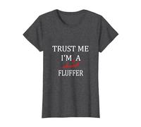 Trust me im Almost a(n) Fluffer T-Shirt, Women, Dark Heather Grey, Medium