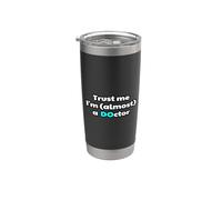 Trust Me I'm Almost A Osteopathic Doctor Future DO D.O. Stainless Steel Insulated Tumbler