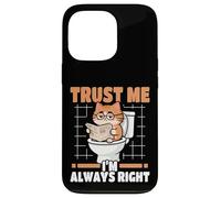 Trust Me I'm Always Right Nerdy Cat On Toilet Case for iPhone 13 Pro