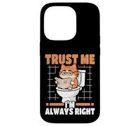 Trust Me I'm Always Right Nerdy Cat On Toilet Case for iPhone 14 Pro
