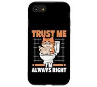 Trust Me I'm Always Right Nerdy Cat On Toilet Case for iPhone SE (2020) / 7/8
