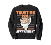 Trust Me I'm Always Right Nerdy Cat On Toilet Sweatshirt