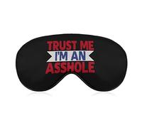 Trust Me, I'm an Asshole Sleep Eye Mask Cute Blindfold Eye Covers Eyeshade for Women Men Gifts