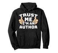 Trust Me I'm An Author Thumbs Up Job Pullover Hoodie