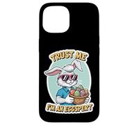 Trust Me I'm An Eggspert Funny Easter Bunny Rabbit Egg Hunt Case for iPhone 15