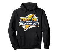 Trust Me I'm An Electrician Funny Bolt Quote Lightning Joke Pullover Hoodie