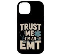 Trust Me I'm An EMT EMS Paramedic Rescue Medic Case for iPhone 14