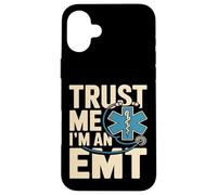 Trust Me I'm An EMT EMS Paramedic Rescue Medic Case for iPhone 16 Plus