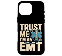 Trust Me I'm An EMT EMS Paramedic Rescue Medic Case for iPhone 16 Pro Max
