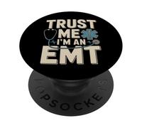 Trust Me I'm An EMT EMS Paramedic Rescue Medic PopSockets Adhesive PopGrip