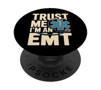 Trust Me I'm An EMT EMS Paramedic Rescue Medic PopSockets Adhesive PopGrip