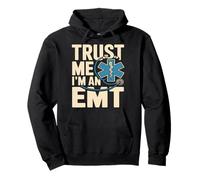 Trust Me I'm An EMT EMS Paramedic Rescue Medic Pullover Hoodie