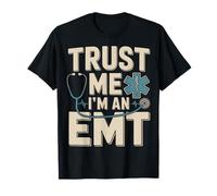 Trust Me I'm an EMT EMS Paramedic Rescue Medic T-Shirt
