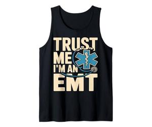 Trust Me I'm an EMT EMS Paramedic Rescue Medic Tank Top