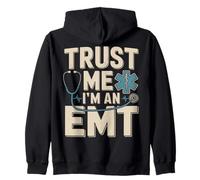 Trust Me I'm An EMT EMS Paramedic Rescue Medic Zip Hoodie