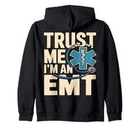Trust Me I'm An EMT EMS Paramedic Rescue Medic Zip Hoodie