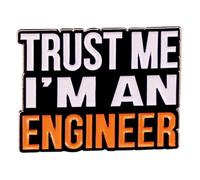Trust me I'm an Engineer Enamel Lapel Pin badge brooch for backpack and coat, Metal Stainless Steel, no gemstone, Metal Stainless Steel, no gemstone