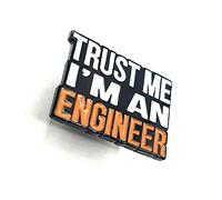 Trust Me Im An Engineer STEM Engineering Black Metal Enamel Pin Badge