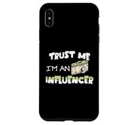 Trust me I'm an influencer funny social media fan sarcastic Case for iPhone XS Max