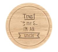 Trust Me I'm an Uncle Wooden Chopping Cheese Board Round 25cm