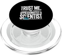 Trust Me I'm Approximately A Scientist Chemistry Humor PopSockets PopGrip for MagSafe