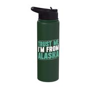 Trust me im from Alaska Stainless Steel Insulated Water Bottle