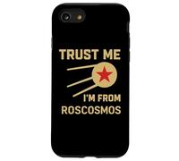 Trust Me I'm From Roscosmos USSR Space Soviet Cosmos Lover Case for iPhone SE (2020) / 7 / 8