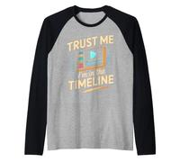 Trust Me I'm in the Timeline Videography Video Editor Raglan Baseball Tee