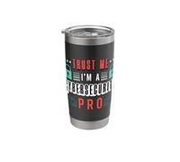 Trust Me I'm Information Security Data Analyst Cybersecurity Stainless Steel Insulated Tumbler