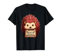 Trust Me I'm Not A Hugger Hedgehog - Not hugger Design T-Shirt