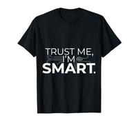 Trust Me, I'm Smart Genius G lever - T-Shirt